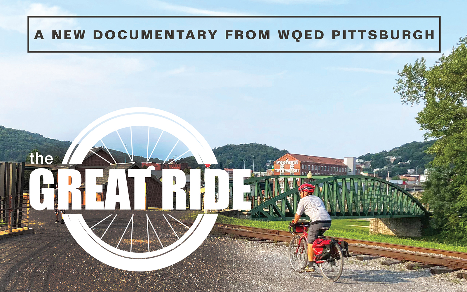 Biker on a trail with "The Great Ride" logo and copy that reads "A new documentary from WQED Pittsburgh"
