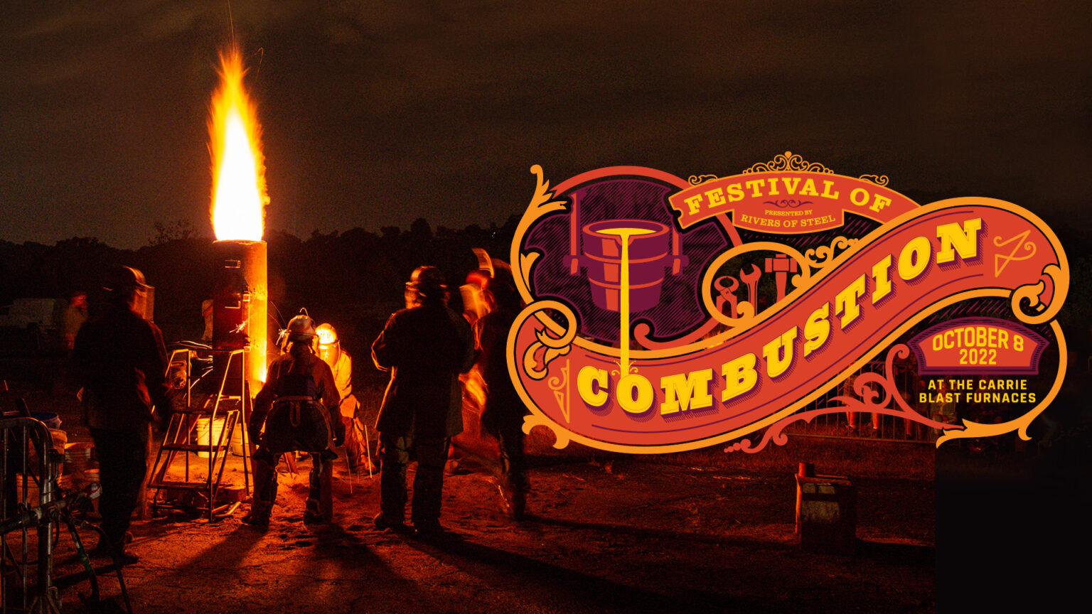 Festival of Combustion — Rivers of Steel