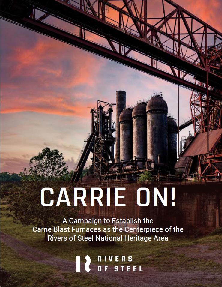 A photograph of the Carrie Blast Furnaces at sunset with the words Carrie On and a tagline and logo.