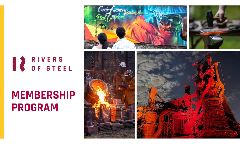 Learn more about the Rivers of Steel Membership program